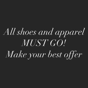 ALL SHOES & APPAREL MUST GO